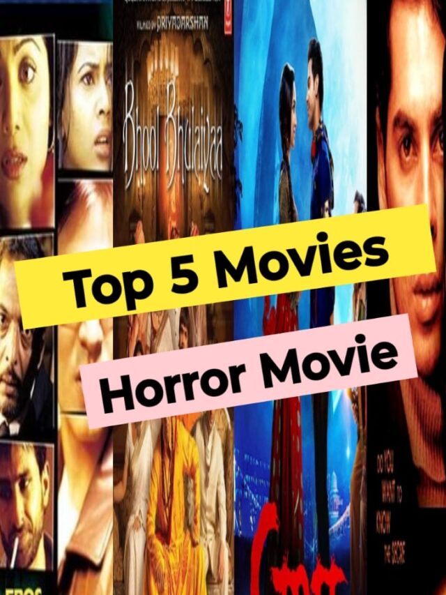 Top 5 Horror Movies Hindi